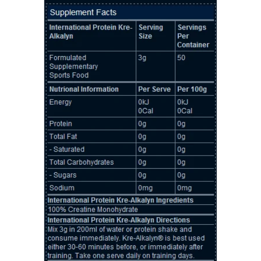 A close-up of a supplement facts label for International Protein Kre-Alkalyn, showing serving size 3g and 50 servings per container on a dark blue background with white text.